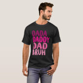Vaderdag papa papa papa bruh 2023 t-shirt (Voorkant volledig)