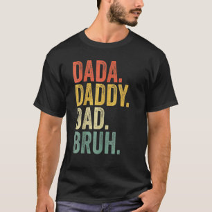 Vaderdag papa papa papa bruh sarcastisch t-shirt