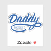 Vaderdag - Papa sinds... Sticker (Vel)
