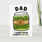 Vaderdag pun grote dille pickle papa grap feestdagen kaart (Voorkant)