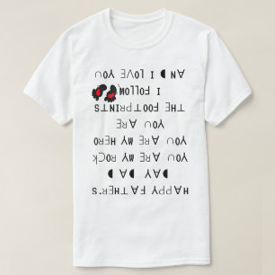 "Vaderdag quote met grappige ondersteboven tekst" T-shirt