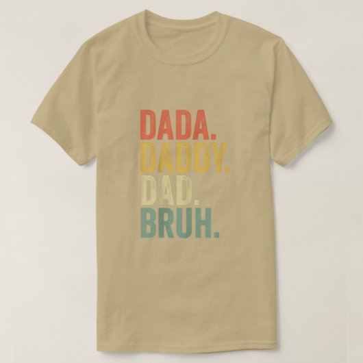Vaderdag Quotes, Dada papa Bruh, Funny Da T-shirt (Design voorkant)