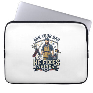 Vaderdag Reparatie Papa T-shirt Vraag je vader of  Laptop Sleeve