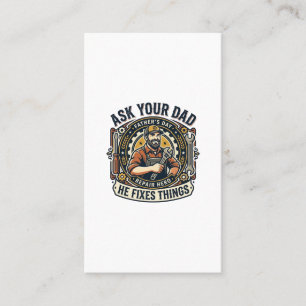 Vaderdag Reparatie Papa T-shirt Vraag je vader of  Visitekaartje