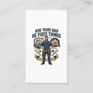 Vaderdag Reparatie Papa T-shirt Vraag je vader of  Visitekaartje