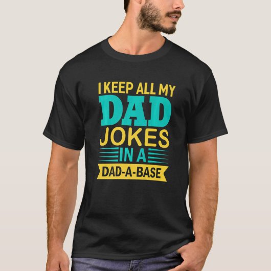 Vaderdag Sarcastische Humor Pun Apparel T-shirt (Voorkant)