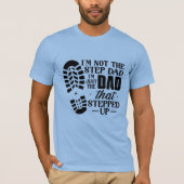 Vaderdag "Stap papa" T-shirt (Voorkant)