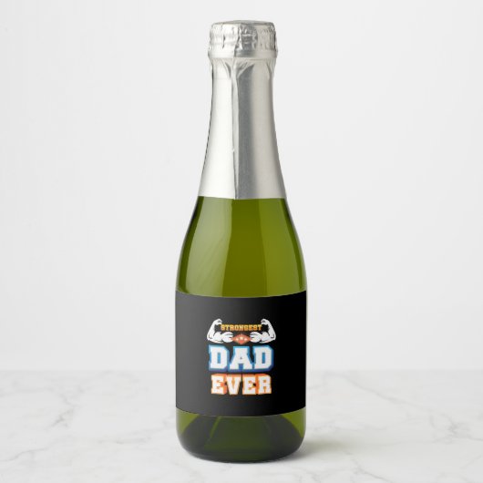 Vaderdag | Sterkste vader ooit Sparkling Wijnetiket (Voorkant)
