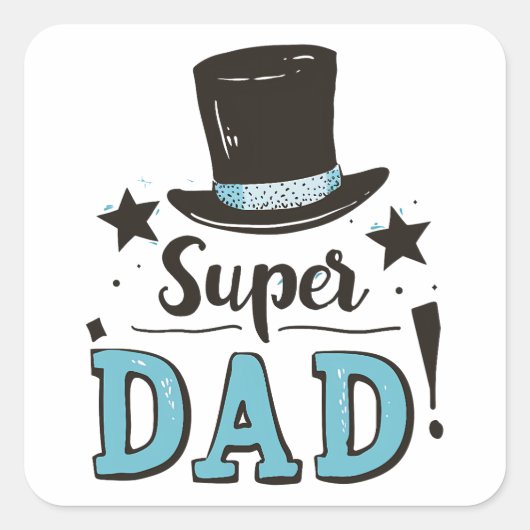 Vaderdag - Super Dad Celebration Vierkante Sticker (Voorkant)