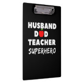 Vaderdag | Super Husband Dad Teacher Klembord (Rechts)