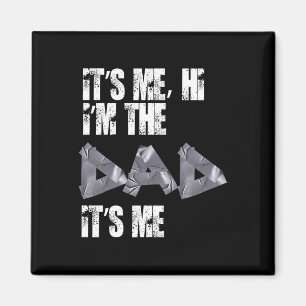 Vaderdag T-shirts Funny Het is ik hoi ik ben de pa Magneet