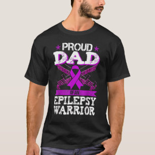 Vaderdag Trotse papa Epileptische krijger Epilepti T-shirt
