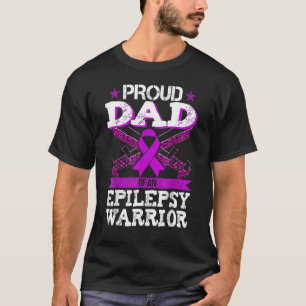 Vaderdag Trotse papa Epileptische krijger Epilepti T-shirt