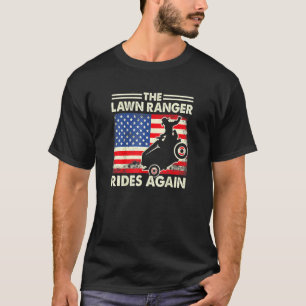 Vaderdag Tuinieren De Gras Ranger Rijdt Opnieuw T-shirt