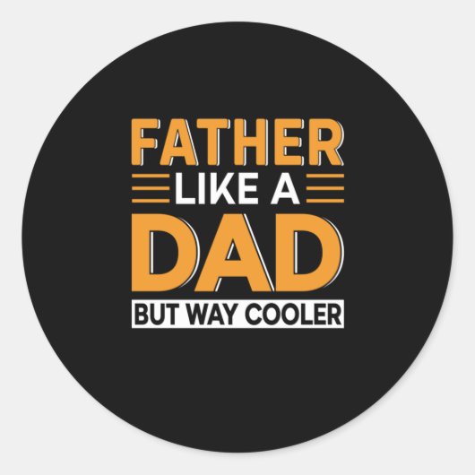 Vaderdag vader als een vader ronde sticker (Voorkant)