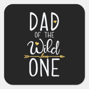 Vaderdag vader van de wilde liefde Een Vierkante Sticker