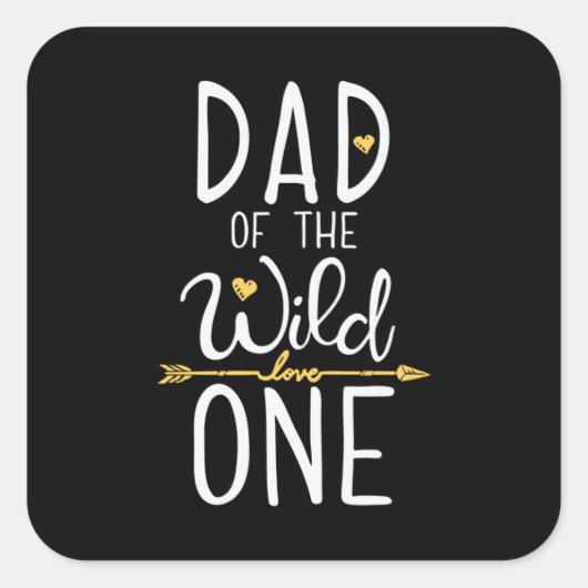 Vaderdag vader van de wilde liefde Een Vierkante Sticker (Voorkant)