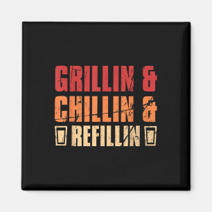 Vaderdag Vaders Dads Grillin & amp; chillin & amp; Magneet