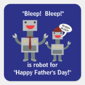 Vaderdag van Son Robot Funny Vierkante Sticker (Voorkant)
