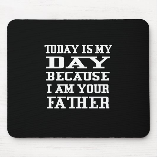 Vaderdag | Vandaag is papa Dag Muismat (Voorkant)