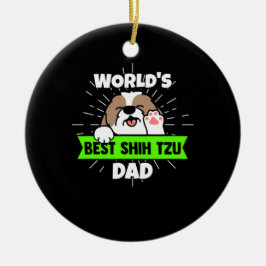 Vaderdag | Wereld beste sjiitische Tzu-hond Keramisch Ornament
