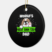 Vaderdag | Wereld beste sjiitische Tzu-hond Keramisch Ornament (Links)
