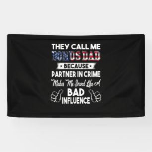 Vaderdag Ze noemen mij Bonus-papa Spandoek
