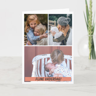 Vaderdagskaart met 3 foto's kaart