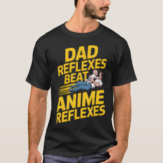 Vaderreflexen Verslaan Anime-reflexen Funny Vader T-shirt
