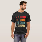 vaders dag het is mij Hallo ik ben de vader het i T-shirt (Voorkant volledig)
