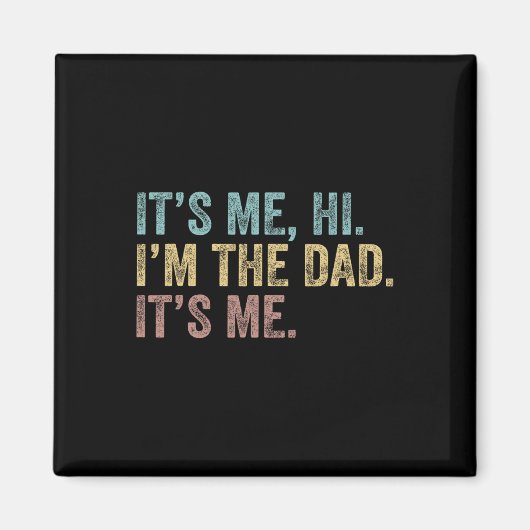  Vaders Dag is mij Hi I &# m de vader Het &# Magneet (Voorkant)
