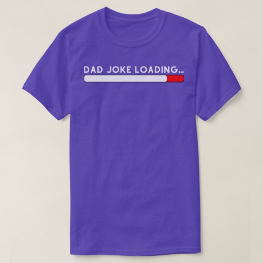 Vaders Dag Papa Joke Laden 6 T-shirt (Design voorkant)