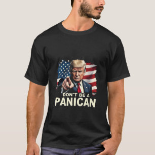 Vaders Home zijn geen Panicaan Trump USA T-shirt