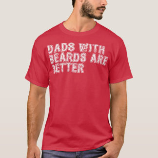 Vaders met baarden zijn beter 40 t-shirt