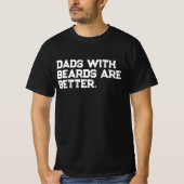 Vaders Met Baarden Zijn Beter Grappige Quote T-shirt (Voorkant)