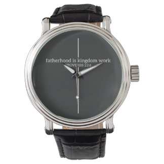 Vaderschap is koninkrijks werk horloge
