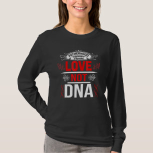 Vaderschap vereist liefde, geen DNA stiefvader bon T-shirt