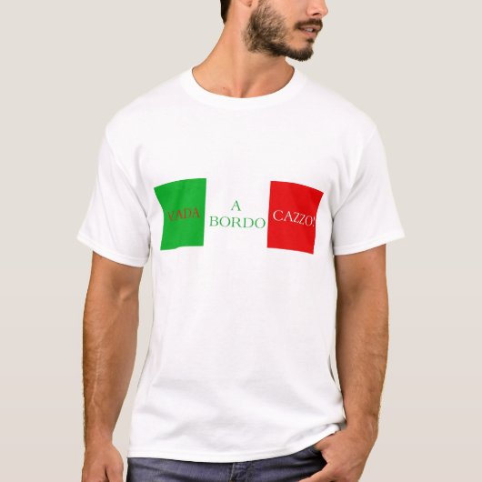 Vado a bordo Cazzo t-shirt (Voorkant)