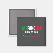 Vaffanculo Day Spreuk Hebben Italiaans Magneet (Voorkant / Achterkant)