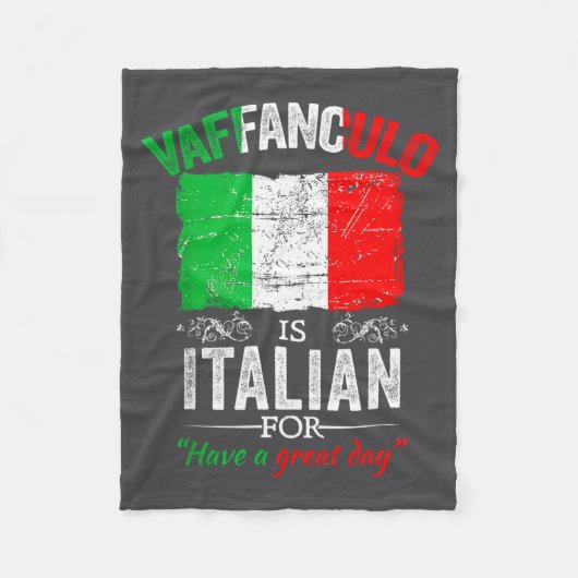 Vaffanculo Fijne Dag Funny Italiaans Gezegde Fleece Deken (Voorkant)