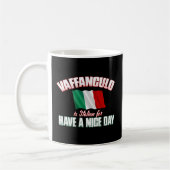 Vaffanculo hebben een mooie dag Italiaans Koffiemok (Links)