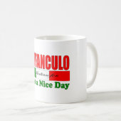 Vaffanculo is Italiaans voor een fijne dag! Koffiemok (Voorkant rechts)