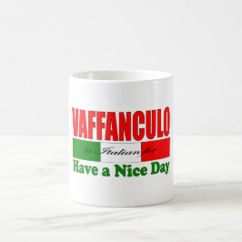 Vaffanculo is Italiaans voor een fijne dag! Koffiemok