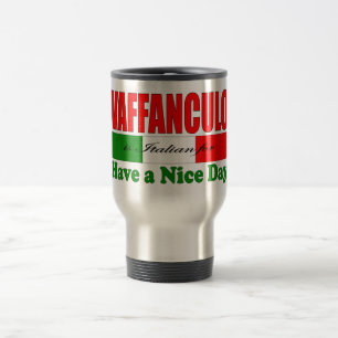 Vaffanculo is Italiaans voor een fijne dag! Reisbeker