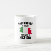 Vaffanculo is italiaans voor een mooie dag, Italia Koffiemok (Center)
