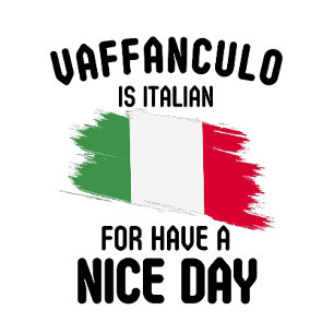 Vaffanculo is italiaans voor een mooie dag, Italia Koffiemok