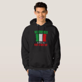 Vaffanculo Is Italian For Have A Nice Day Hoodie (Voorkant volledig)