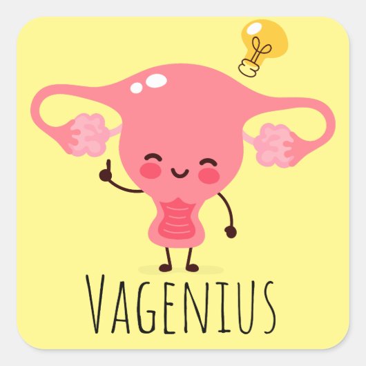 Vagenius / Uterus Puns / Uterus Jokes Vierkante Sticker (Voorkant)