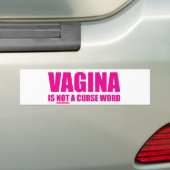Vagina is GEEN Curse Word-Bumpersticker Bumpersticker (Op auto)