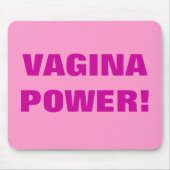 VAGINA POWER! MUISMAT (Voorkant)